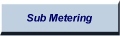 sub metering